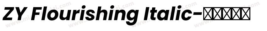 ZY Flourishing Italic字体转换